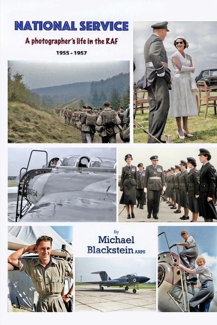 National Service: A Photographers Life in the RAF 1955-1957