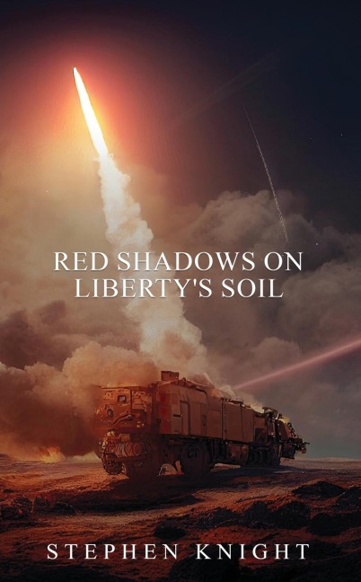 Red Shadows On Libertys Soil