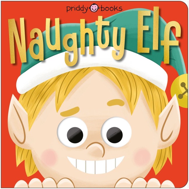 Naughty Elf: With wiggly eyes!