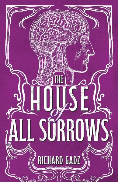 The House of All Sorrows