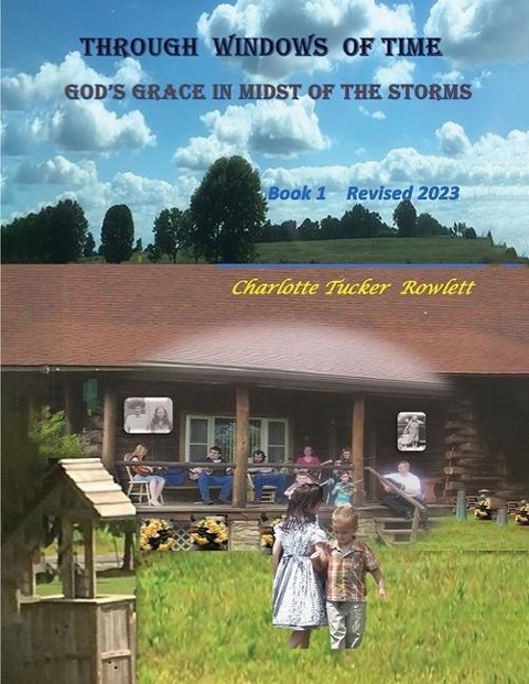 Through Windows of Time: Gods Grace in Midst of the Storms