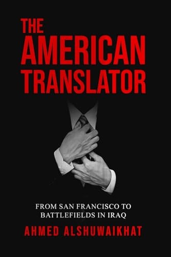 The American Translator From San Francisco to Battlefields in Iraq