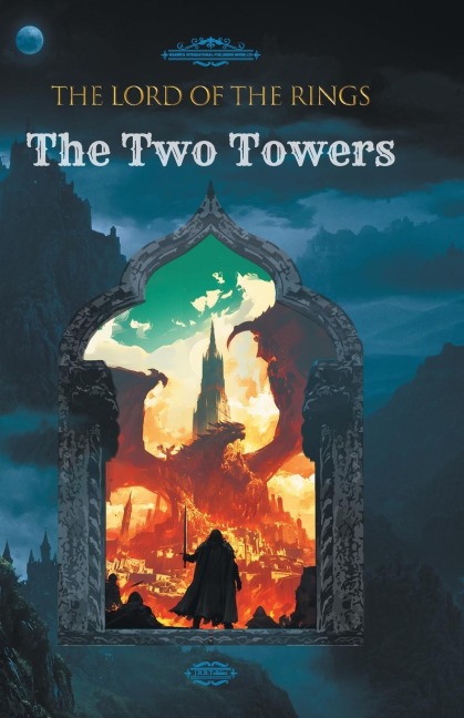 THE LORD OF THE RINGS: THE TWO TOWERS
