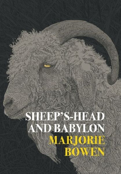 Sheep's-Head and Babylon: And Other Stories of Yesterday and To-Day (Nezu Press Classics)