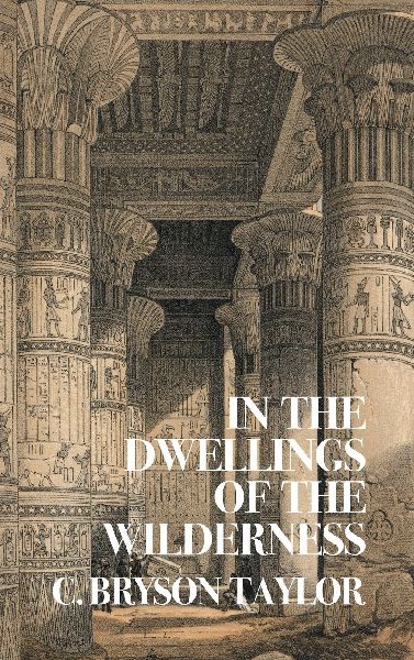 In the Dwellings of the Wilderness (Nezu Press Classics)
