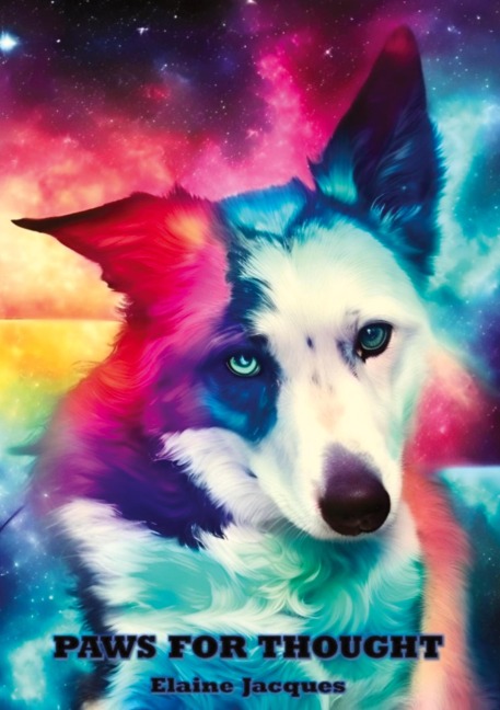 Paws for Thought: Life through a dogs eyes