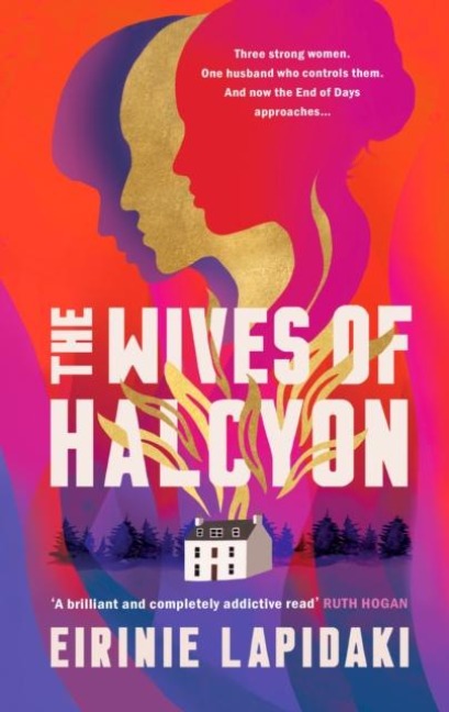 The Wives of Halcyon: a powerful novel about three women living with a charismatic cult leader
