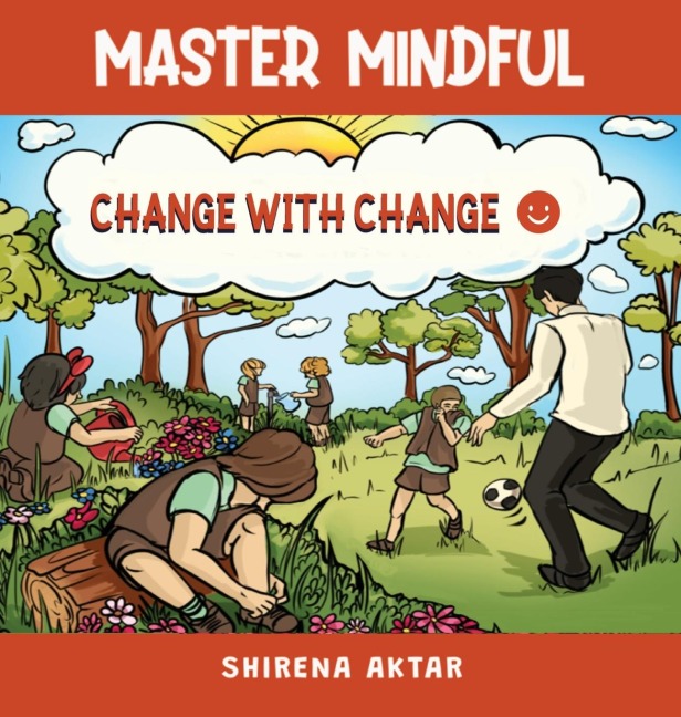 Master Mindful: Change With Change