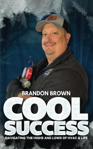 Cool Success Navigating the Highs and Lows of HVAC & Life