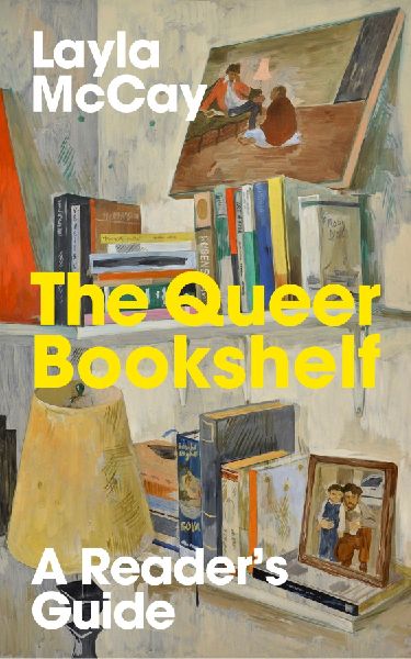 The Queer Bookshelf: A Reader's Guide