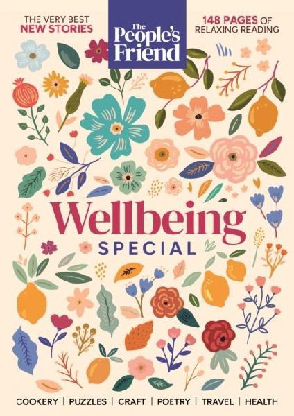 The Peoples Friend Wellbeing Special