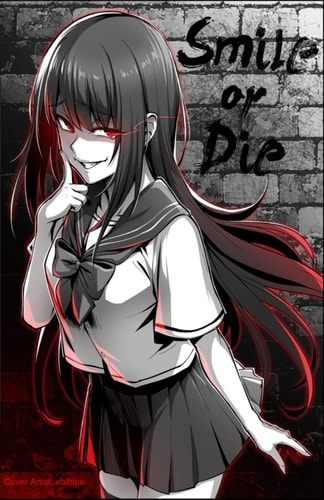 Smile Or Die