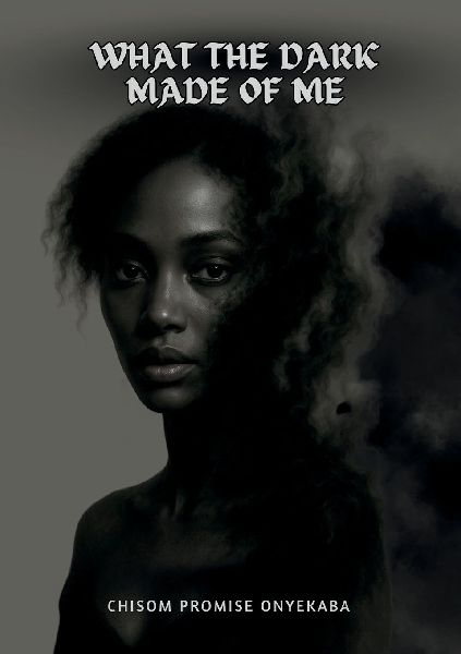 What the dark made of me