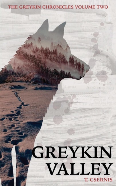 Greykin Valley: Greykin Chronicles | Volume Two