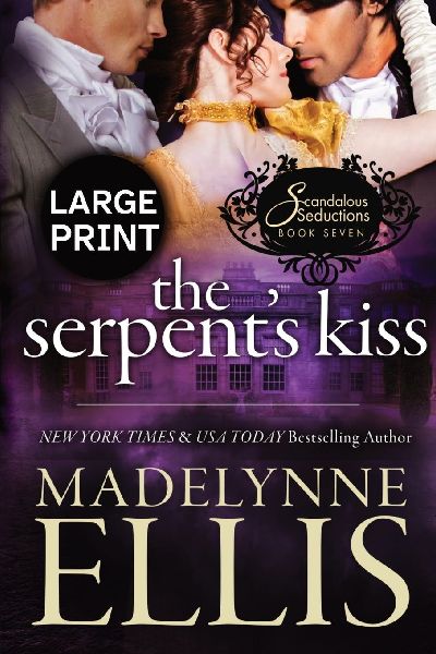The Serpent's Kiss: A Regency Romance (Large Print)
