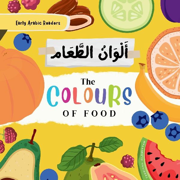 The Colour's of Food - &#1571;&#1614;&#1604;&#1618;&#1600;&#1600;&#1600;&#1600;&#1608;&#1614;&#1575;&#1606;&#1615; &#1575;&#1604;&#1591;&#1617;&#1614;&#1593;&#1614;&#1600;&#1600;&#1600;&#1600;&#1600;&#1600;&#1600;&#1600;&#1575;&#1605; Children's Story Boo
