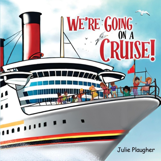 Were Going on a Cruise!