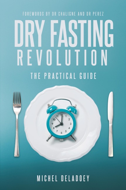 Dry Fasting Revolution