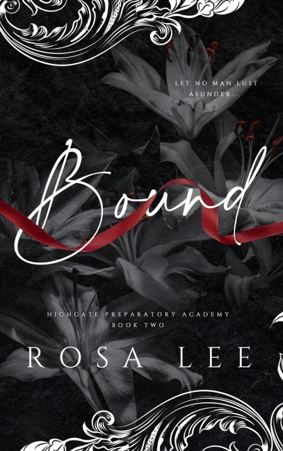 Bound: A Dark Forced Proximity Academy Romance