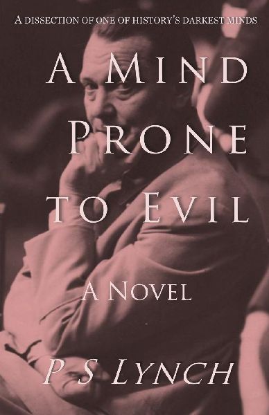 A Mind Prone to Evil