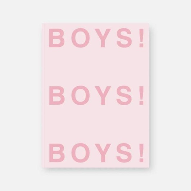 Boys! Boys! Boys!