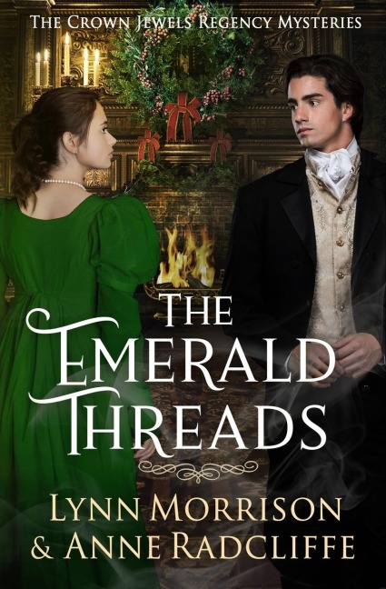 The Emerald Threads: A Crown Jewels Regency Mystery