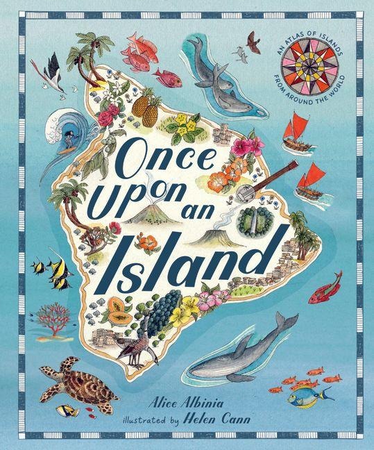 Once Upon an Island: An Atlas of Islands from Around the World