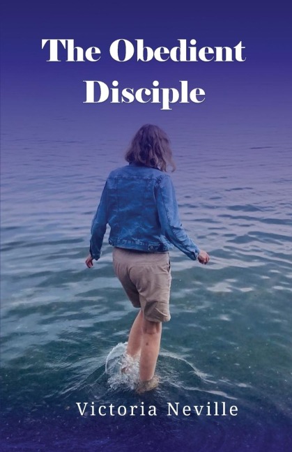 The Obedient Disciple