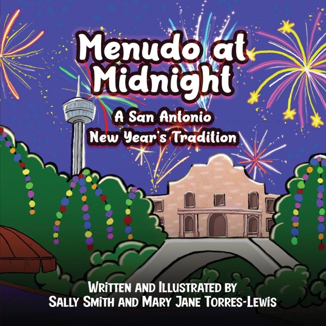 Menudo at Midnight: A San Antonio New Years Tradition