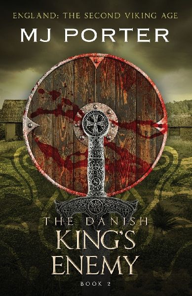 The Danish King's Enemy: England: The Second Viking Age