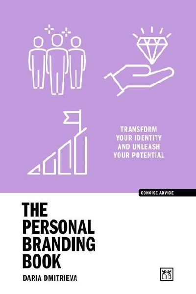 The Personal Branding Book: Transform Your Identity and Unleash Your Potential