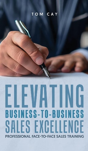 Elevating B2B Sales Excellence Professional F2F Sales Training