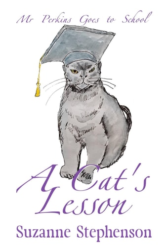 A Cat's Lesson Mr Perkins Goes to School