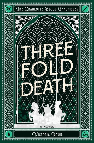 Threefold Death: The Charlotte Blood Chronicles