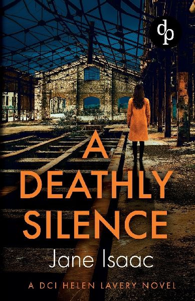 A Deathly Silence: A pulsating crime thriller with heart-stopping suspense