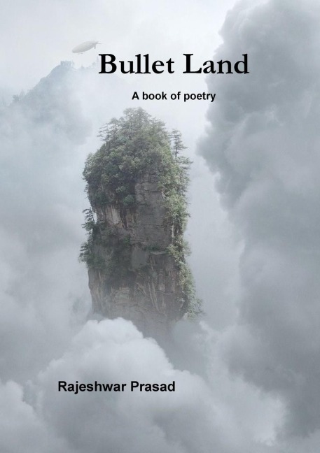 Bullet Land: A Book of Poetry