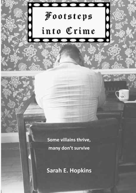 Footsteps into Crime