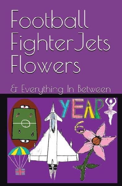 Football FighterJets Flowers: & Everything In Between