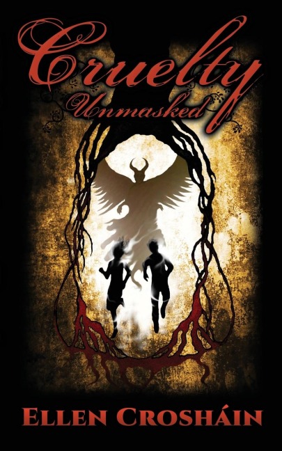 Cruelty: Unmasked