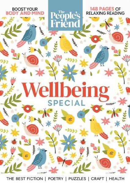 The Peoples Friend Wellbeing Special 2026