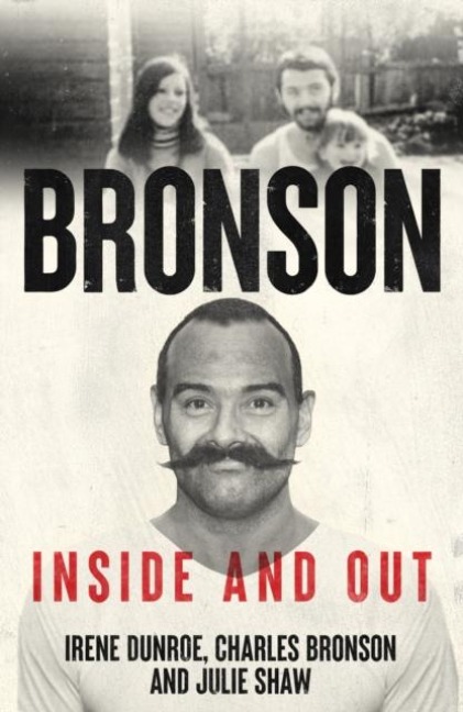 Charles Bronson - Inside And Out: The Charles Salvador And Irene Dunroe Story