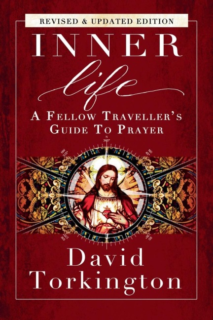 Inner Life: A Fellow Traveller's Guide to Prayer