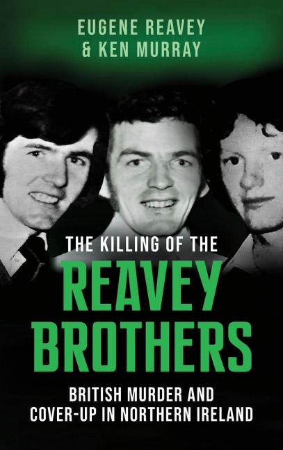 The Killing of The Reavey Brothers