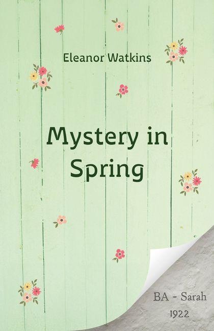 Mystery in Spring