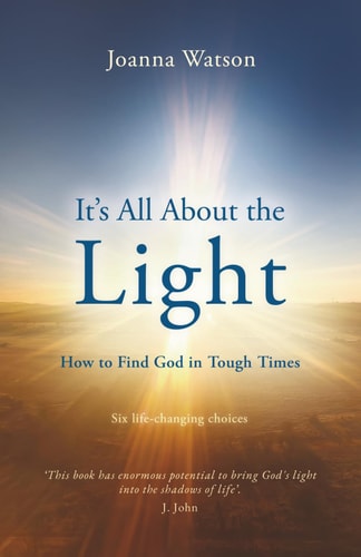 It's All About the Light: Six life-changing choices