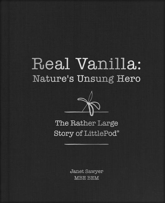 Real Vanilla: Natures Unsung Hero: The Rather Large Story of LittlePod