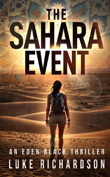 The Sahara Event: A pulse-pounding archaeological thriller (Eden Black book 7)