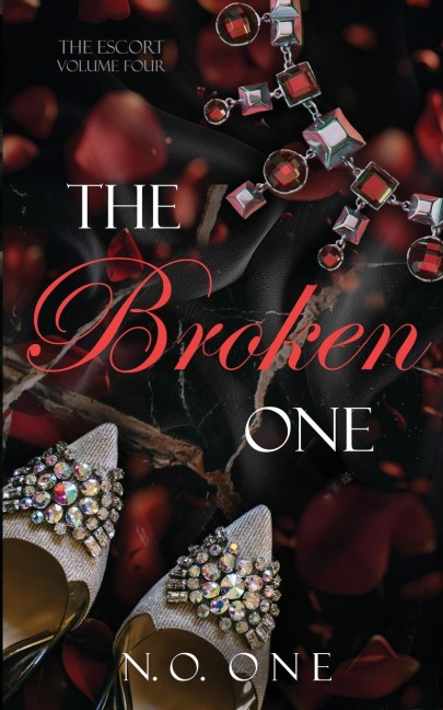 The Broken One: Dark, Seductive Romance