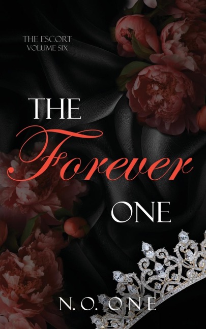 The Forever One: Dark, Seductive Romance