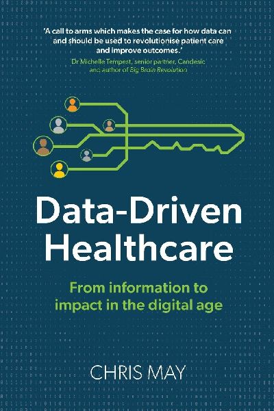 Data-Driven Healthcare: From information to impact in the digital age